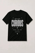 Stay Curious T-Shirt TeeStation