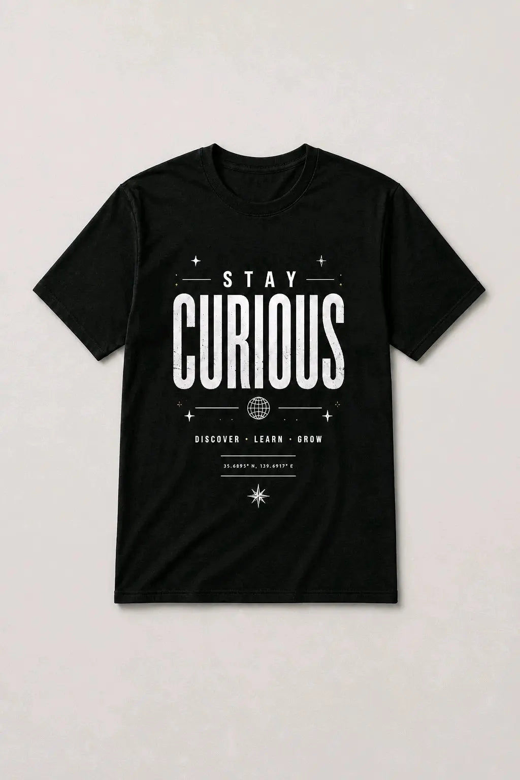 Stay Curious T-Shirt TeeStation