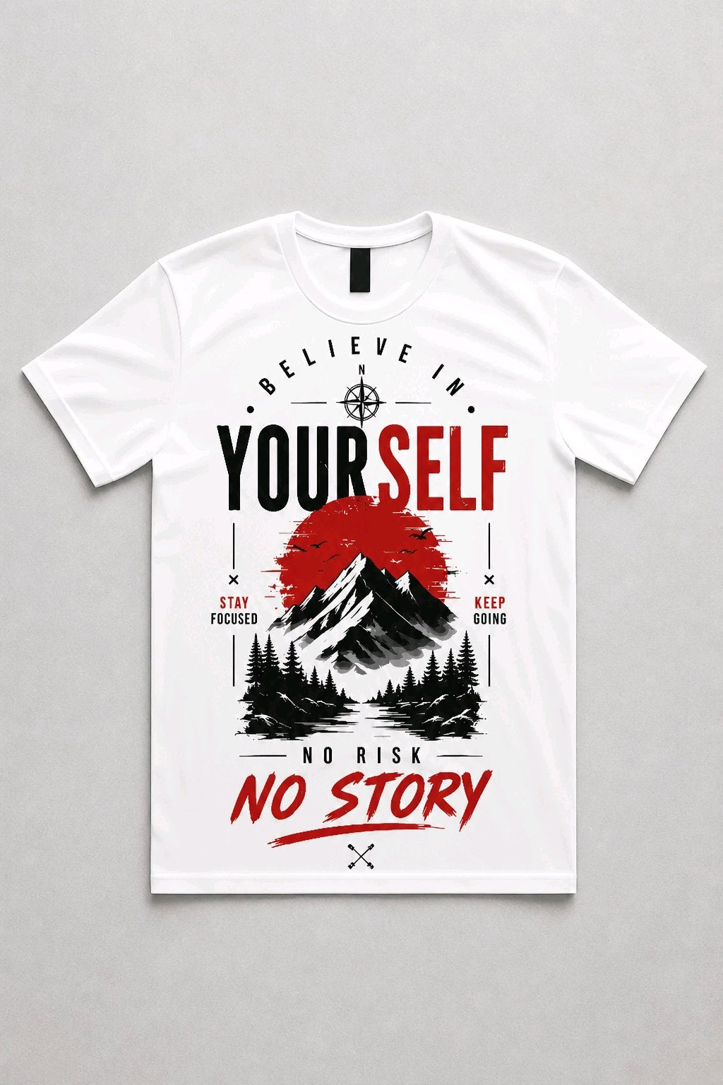 Believe in Yourself T-Shirt TeeStation