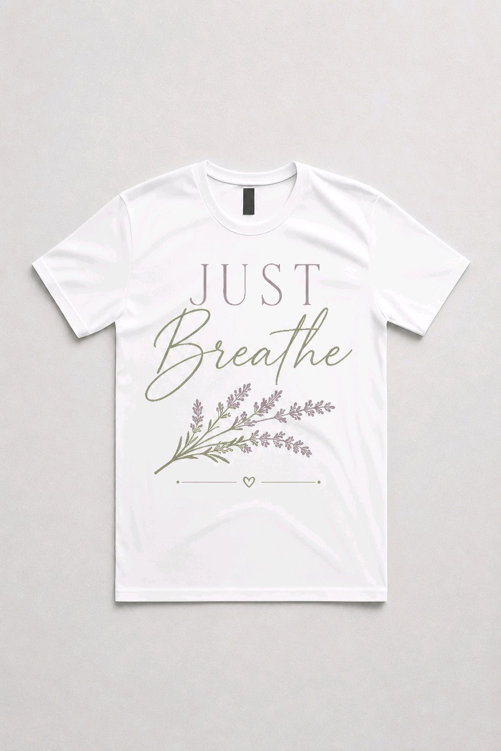 Just Breathe T-Shirt TeeStation