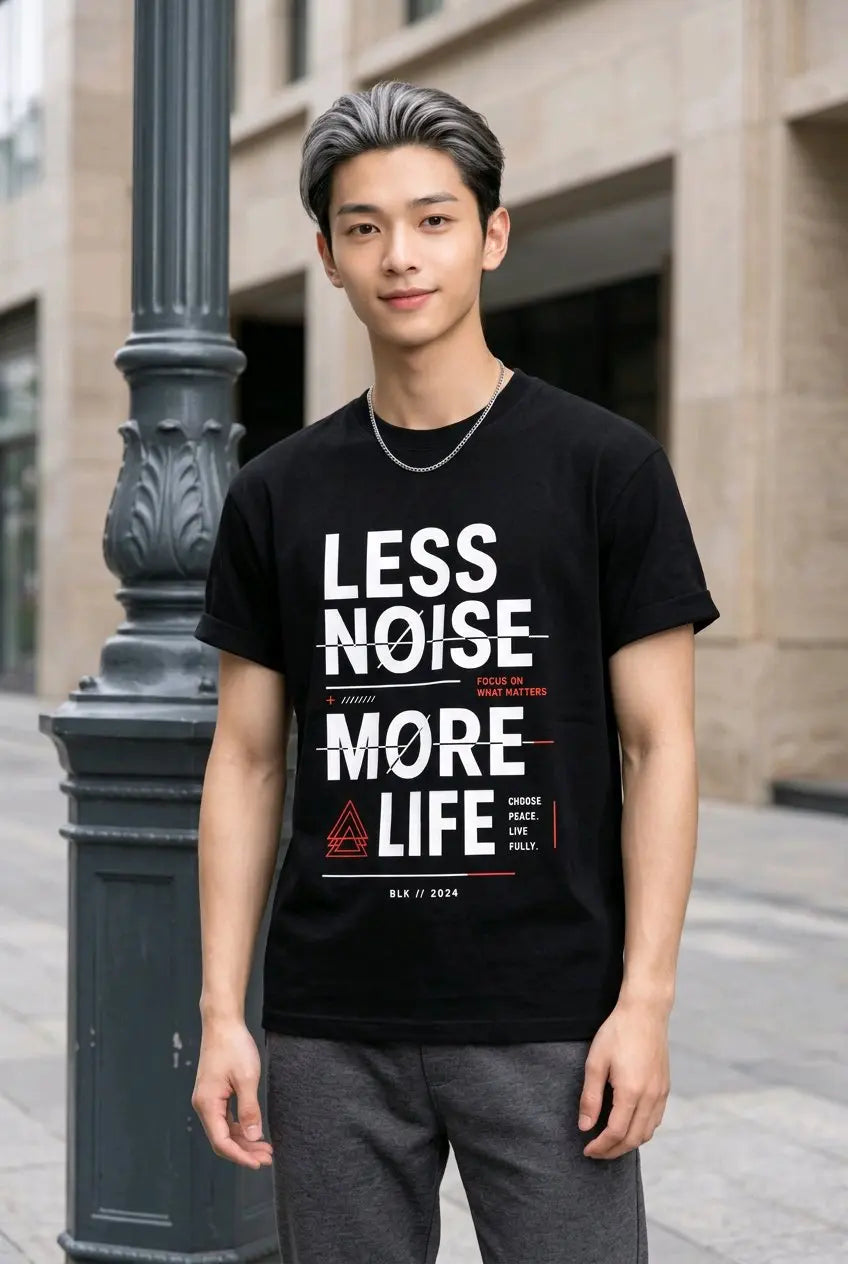Less Noise More Life T-Shirt V2