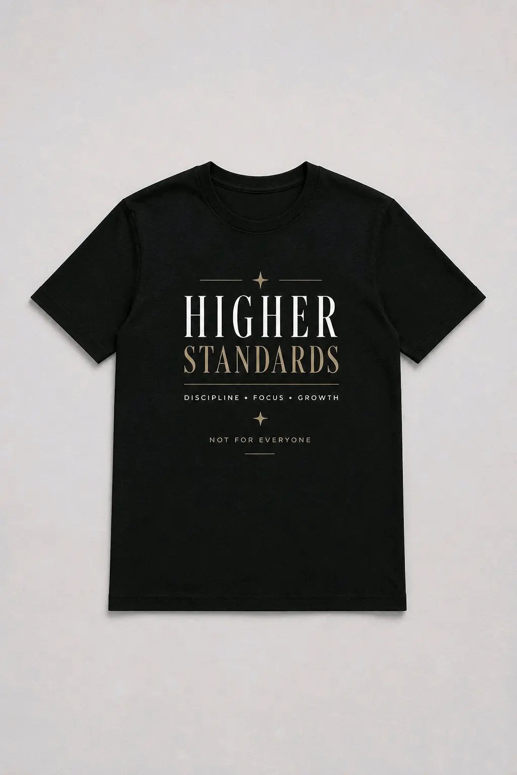 Higher Standards T-Shirt